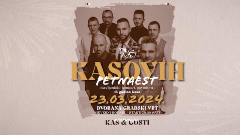 KASOVIH petnaest - slavljenički koncert povodom 15 godina Kasa